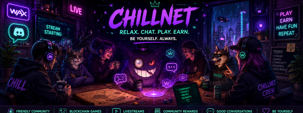 Step into the world of ChillNet — where gaming, crypto and livestreams bring people together. The banner reflects the community's friendly atmosphere, creativity and sense of humor, celebrating a place where members connect, share experiences and always f